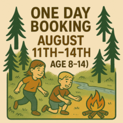 August Camp (Ages 8â14) â One Day (Aug 11â14)
