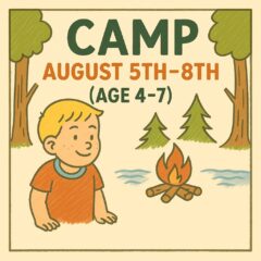 August Camp (Ages 4â7) â Full Camp (Aug 5â8)