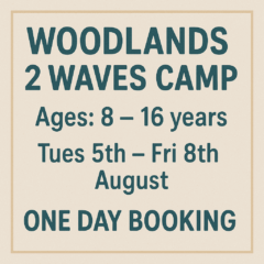 Woodlands to Waves (Ages 8–16) – ONE DAY BOOKING(Choose: Aug 5–8)